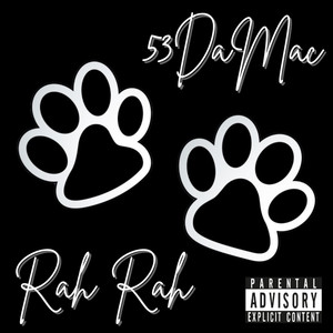 Rah Rah (Explicit)