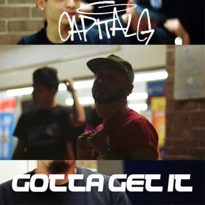 Gotta Get It (feat. Jay Trouble & Giovanni Tha King) (Explicit)