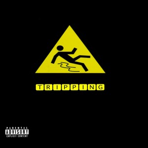 Tripping (Explicit)