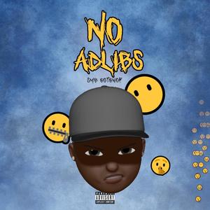 No Adlibs (Explicit)