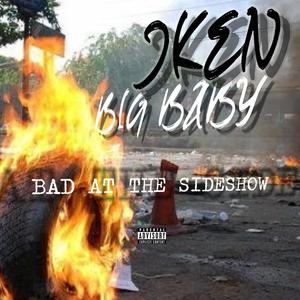 Bad at the sideshow (feat. Big Baby) (Explicit)