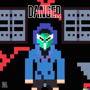 Danger