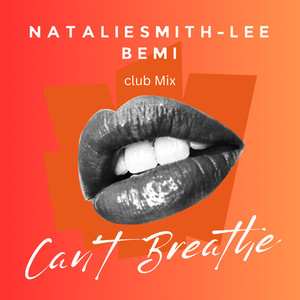 Can’t Breathe (Club Mix)