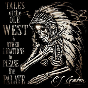 Tales of the Ole West and Other Libations to Please the Palate (Explicit)