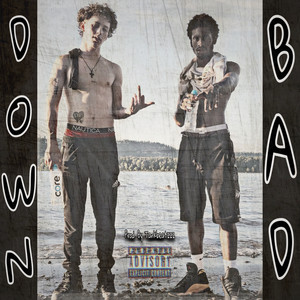 Down Bad (Explicit)