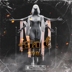 Ela é (Explicit)