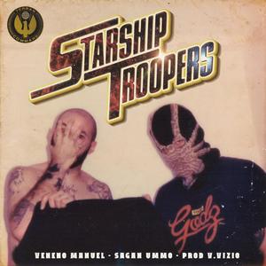 StarshipTroopers (feat. Sagan Ummo) [Explicit]