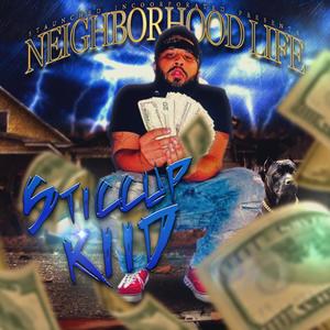 Neighborhood Life (Explicit)