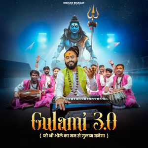 Gulami 3.0 - Bhole Ka Mann Se Gulam Banega