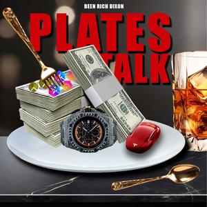 Plates Talk (Explicit)