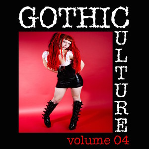 Gothic Culture, Vol. 4 - 18 Darkwave & Industrial Tracks