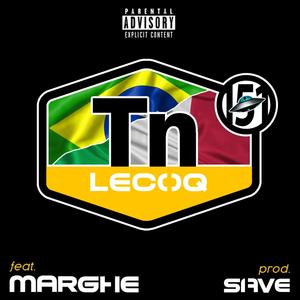 TN (feat. Marghe10151 & Save10071) [Explicit]