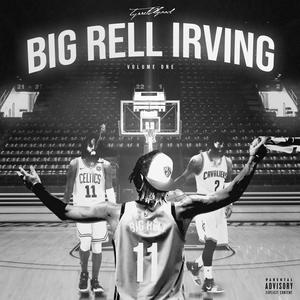 BIG RELL IRVING, THE ALBUM (Explicit)