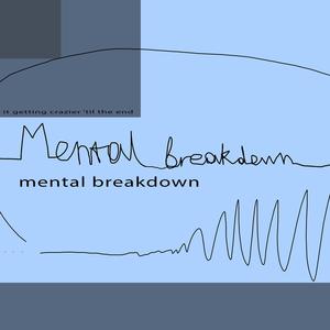 mental breakdown
