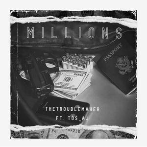 Millions (feat. TOS_Aj) [Explicit]