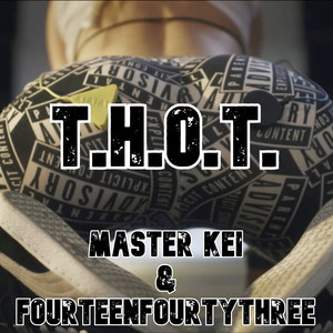 T.H.O.T. (Explicit)