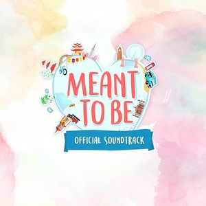 Meant to Be (Original Motion Picture Soundtrack)