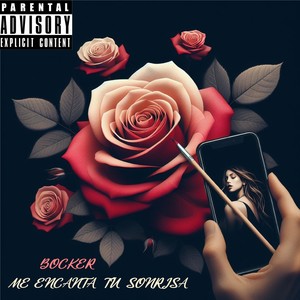 Me Encanta Tu Sonrisa (Explicit)