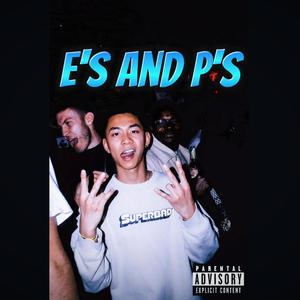 E's and P's (Explicit)