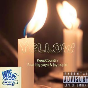Yellow (feat. Jay Cupid & Big yaya) (Explicit)