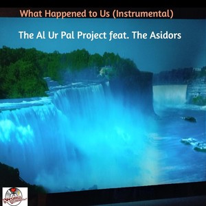 What Happened to Us [feat. The Asidors] (Instrumental)