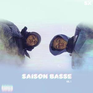 SAISON BASSE, Vol. 1 (Explicit)