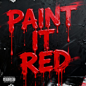 Paint It Red (Explicit)