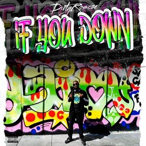 IF YOU DOWN (Explicit)