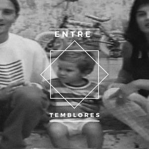 Entre Temblores (Explicit)