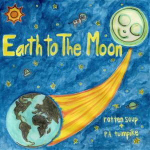 Earth to The Moon (feat. PA Turnpike)
