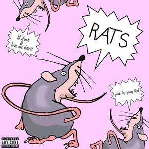 Rats (feat. Love Me David)