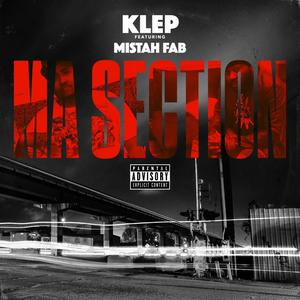 Ma Section(feat. Mistah Fab) (Explicit)