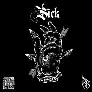 Sick (feat. Rico Beatz & Kenpachi) (Explicit)