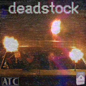 DEADSTOCK (feat. SCOLI, ACEIDIC & BUTTERZ) (Explicit)