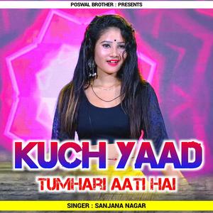 Kuch Yaad Tumhari Aati Hai