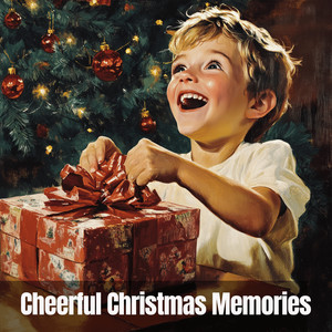 Cheerful Christmas Memories