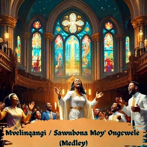 Mvelinqangi / Sawubona Moy’ Ongcwele (Medley) [Live]