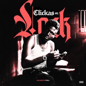 Clickas On Lock (Explicit)