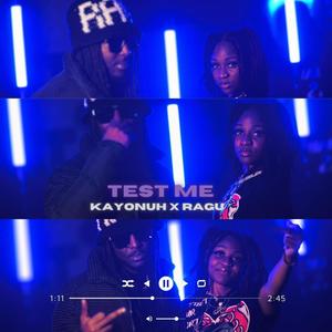 Test Me (feat. Ragu The Source) (Explicit)