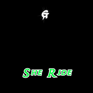 She Ride (Explicit)