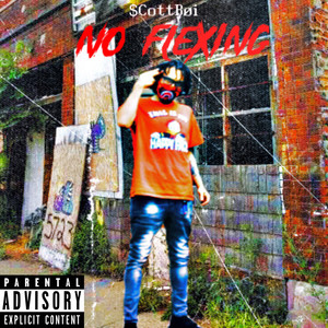 No Flexing (Explicit)