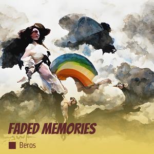 Faded Memories