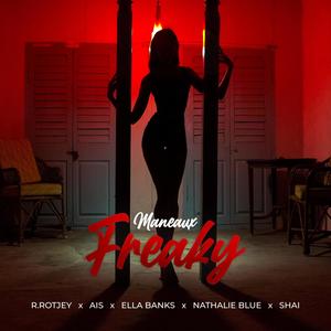 Freaky(feat. Ais, Nathalie Blue & Shai) (Explicit)
