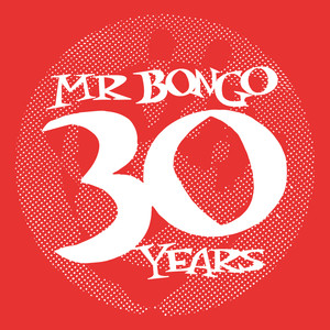 30 Years of Mr. Bongo (Compiled by Mr. Bongo) [Explicit]