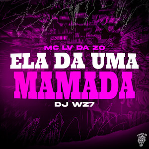 Ela Da Uma Mamada (Explicit)
