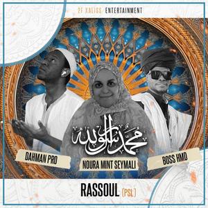 Rassoul (PSL) (feat. Noura Mint Seymali & Boss HMD)