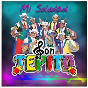 Son Tepito - Mi Soledad