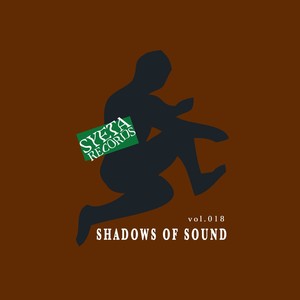 Shadows of Sound, Vol. 018