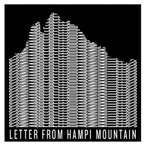 Letter from Hampi Mountain