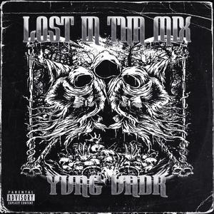 LOST IN THA MIX (Explicit)
